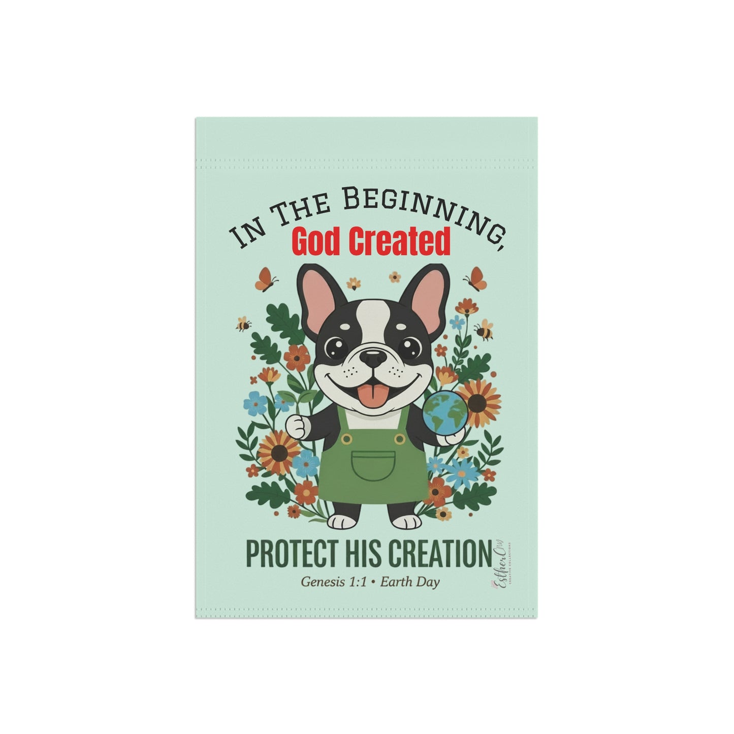 Garden Flag — “Protect His Creation” Floral Dog Garden Banner (Genesis 1:1, Earth Day)