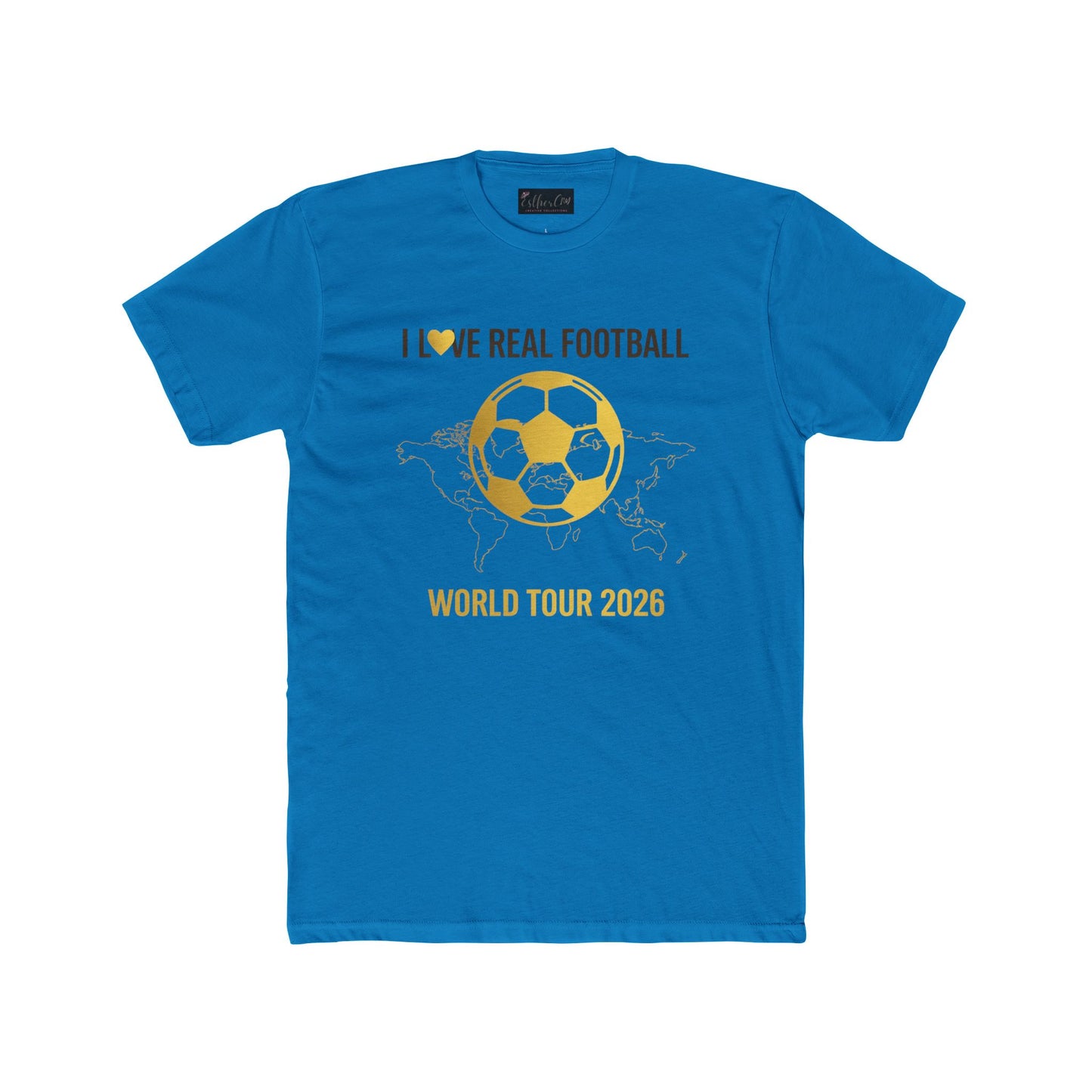 I Love Real Football World Tour 2026 -Men T-Shirt