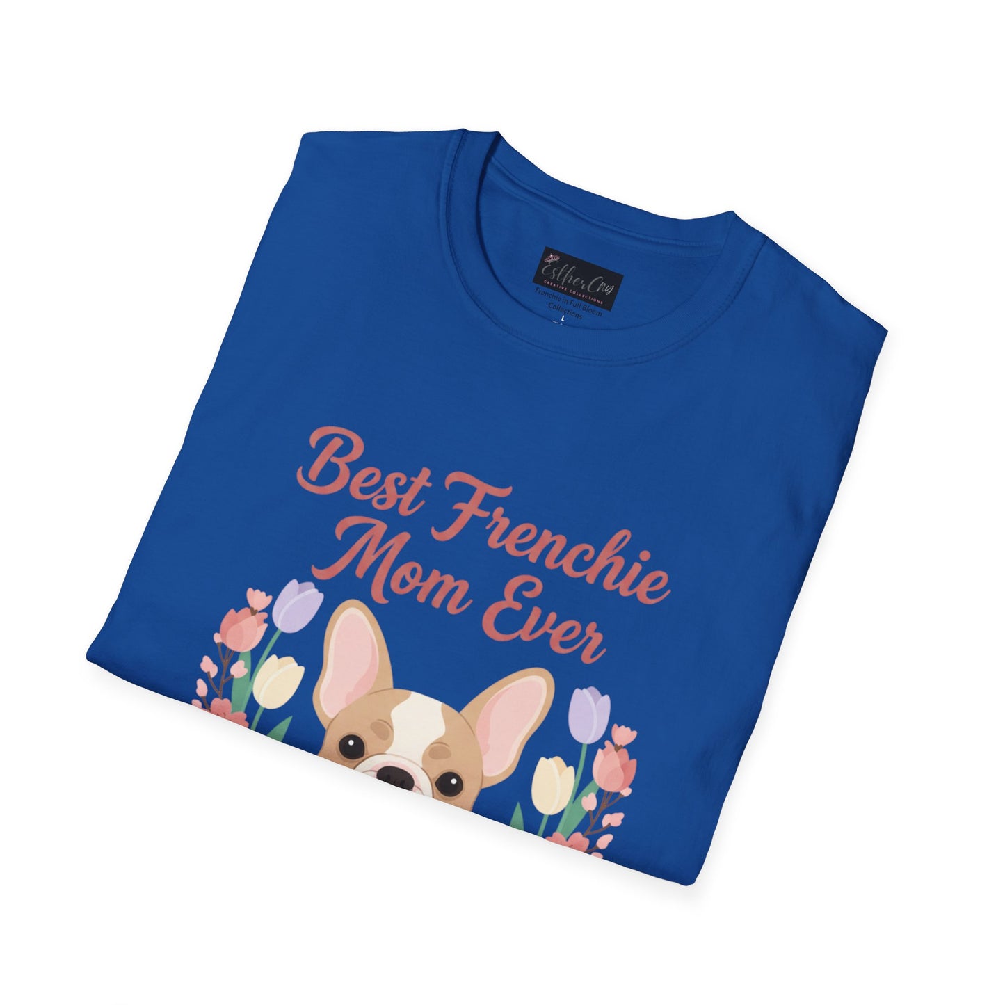 Best Frenchie Mom Ever T-Shirt — Cute French Bulldog Mom Tee (Fueled by Coffee & Frenchie Kisses)