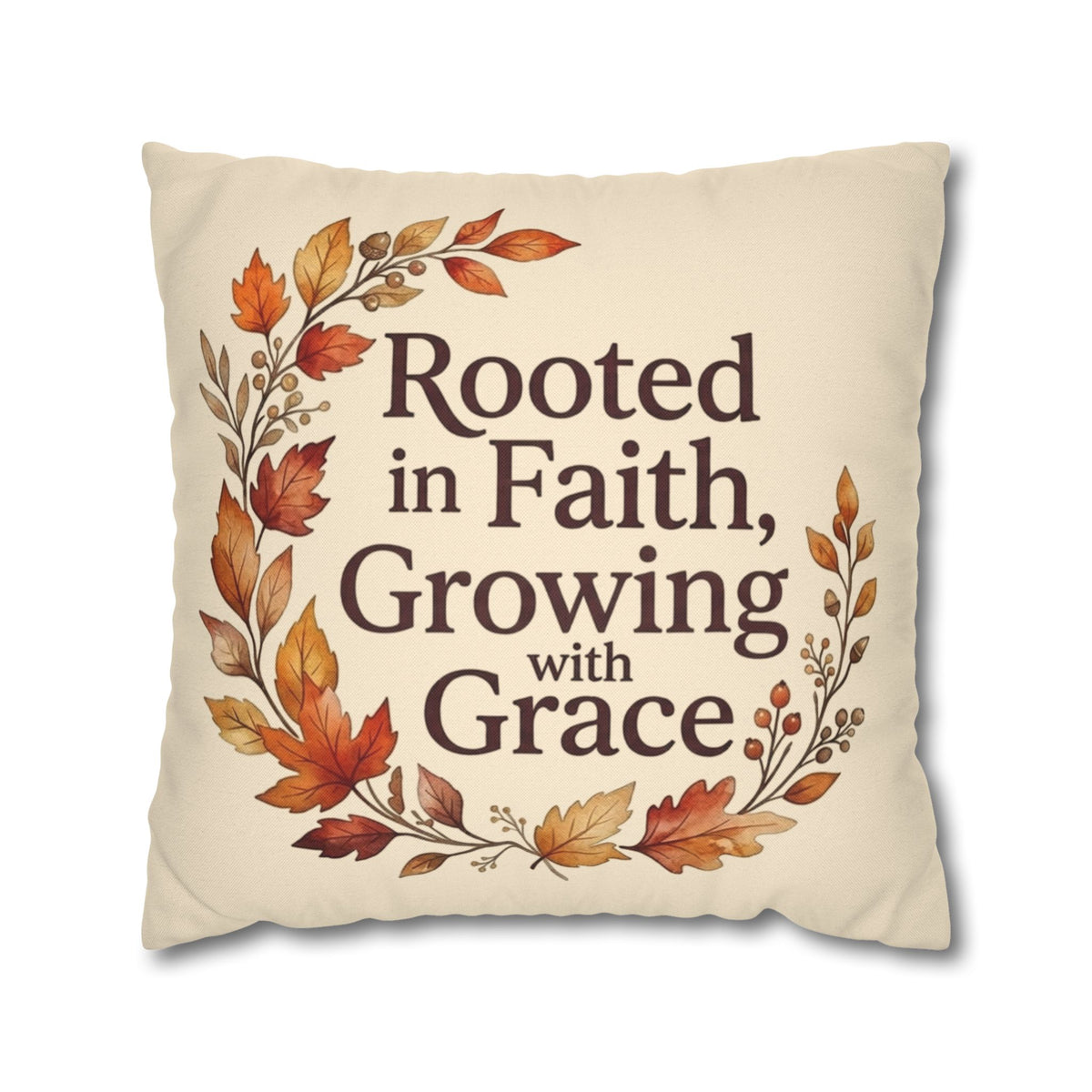 Faith Pillow - "Rooted in Faith, Growing with Grace" Fall Decorative Throw Pillowcase