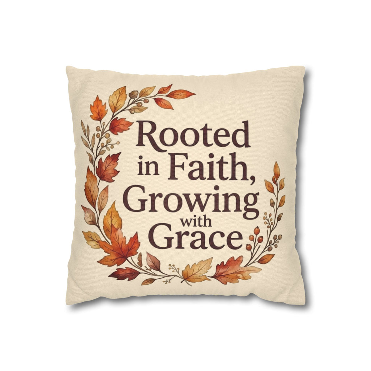 Faith Pillow - "Rooted in Faith, Growing with Grace" Fall Decorative Throw Pillowcase
