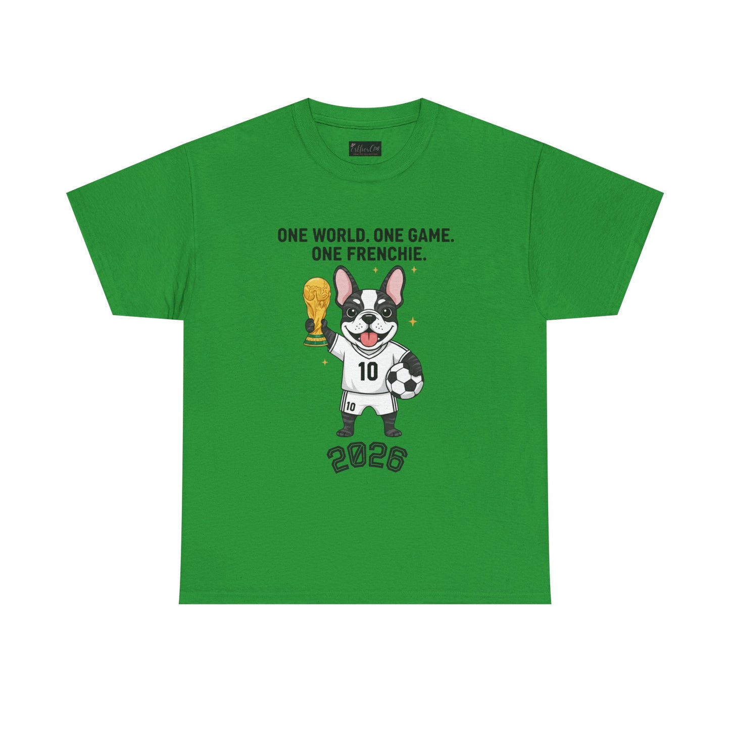 One World One Game One Frenchie World Cup 2026 T-Shirt | Soccer Dog Tee
