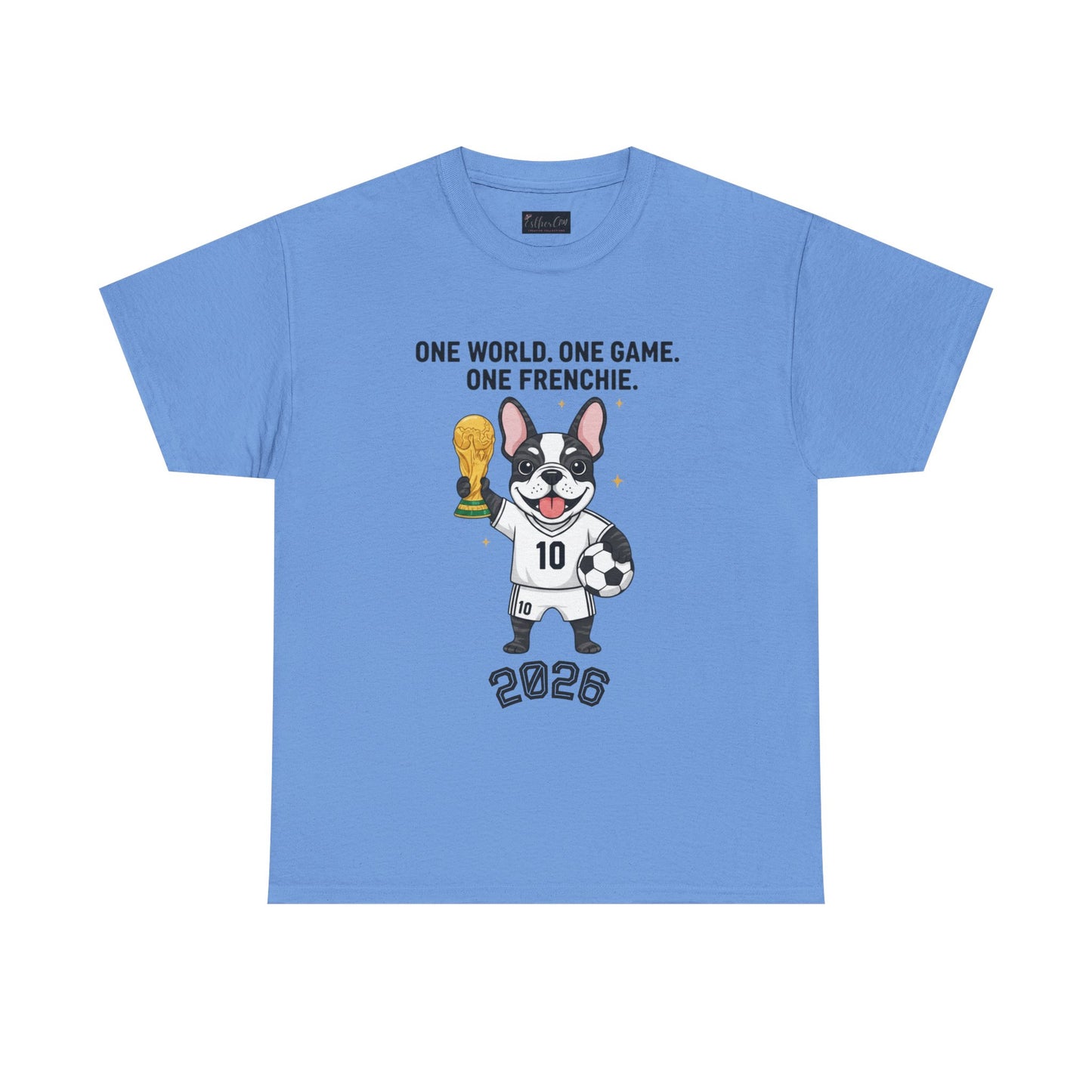 One World One Game One Frenchie World Cup 2026 T-Shirt | Soccer Dog Tee