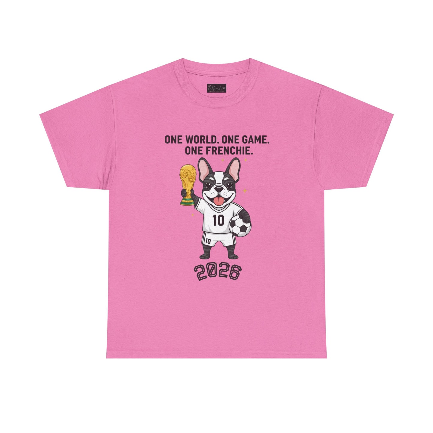 One World One Game One Frenchie World Cup 2026 T-Shirt | Soccer Dog Tee