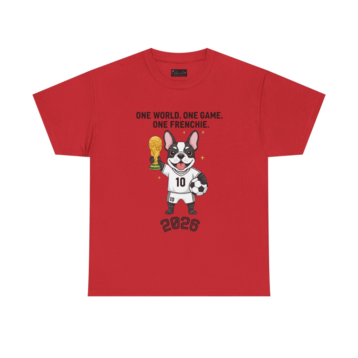 One World One Game One Frenchie World Cup 2026 T-Shirt | Soccer Dog Tee