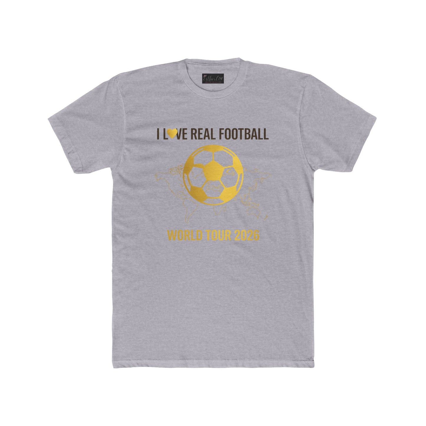 I Love Real Football World Tour 2026 -Men T-Shirt