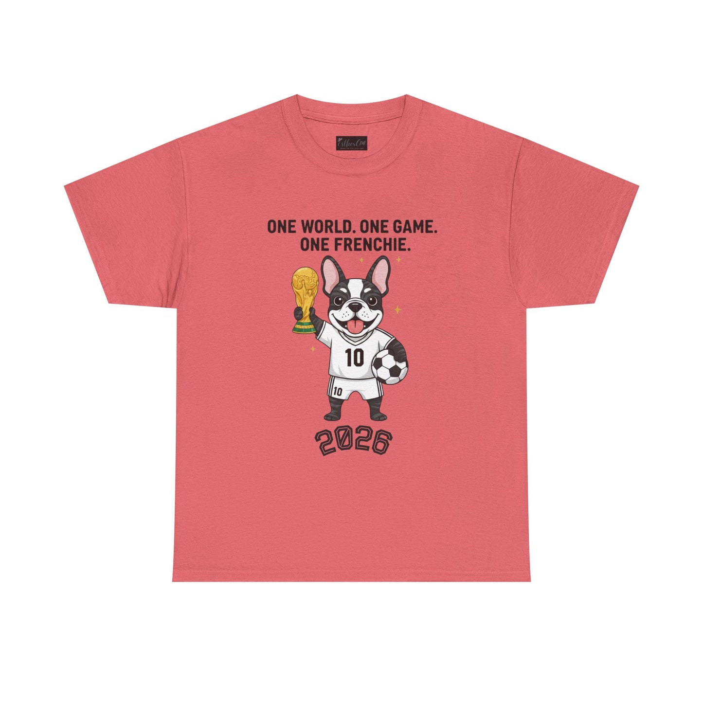 One World One Game One Frenchie World Cup 2026 T-Shirt | Soccer Dog Tee