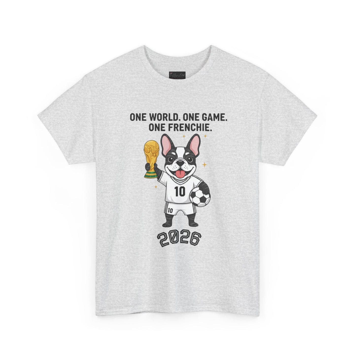One World One Game One Frenchie World Cup 2026 T-Shirt | Soccer Dog Tee