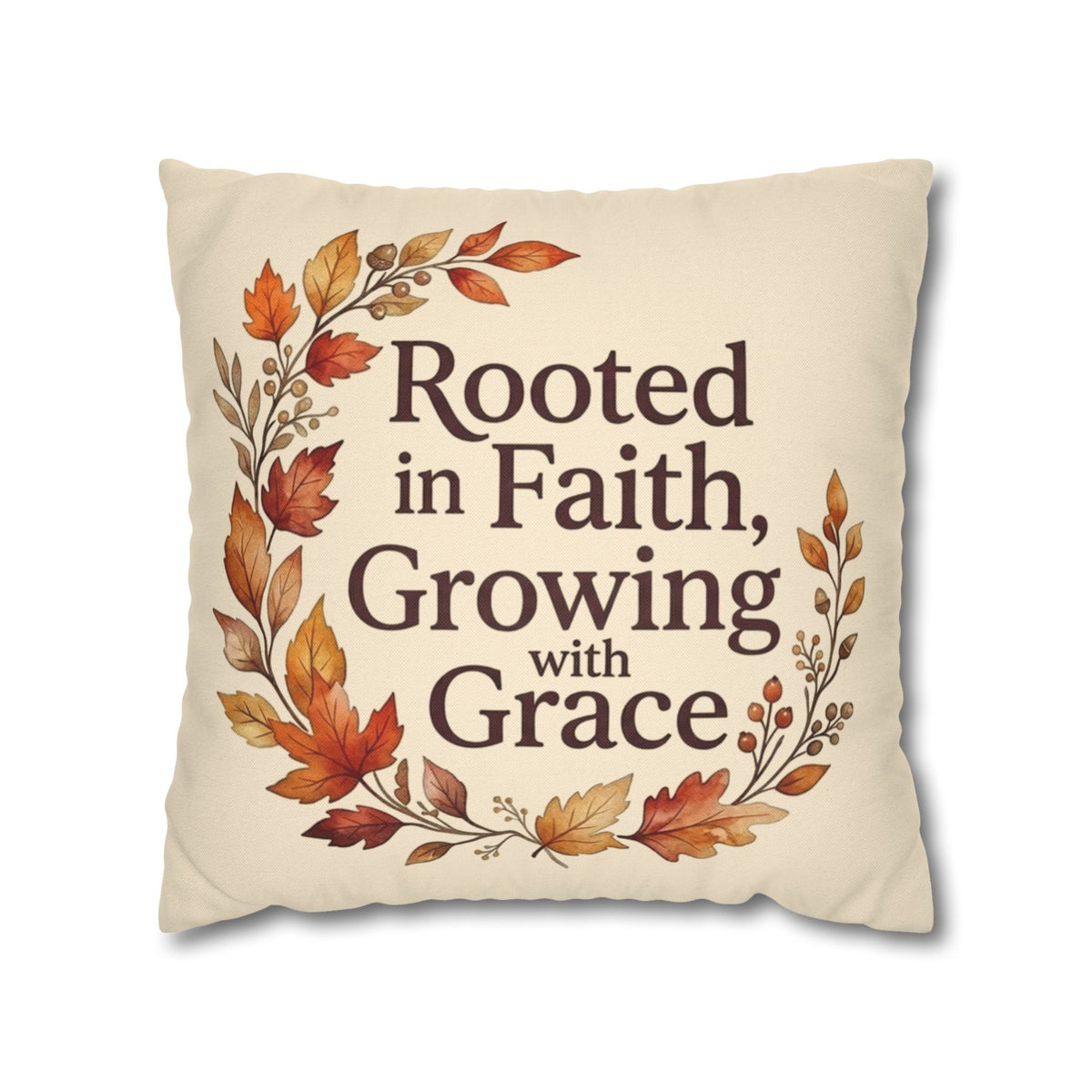 Faith Pillow - "Rooted in Faith, Growing with Grace" Fall Decorative Throw Pillowcase
