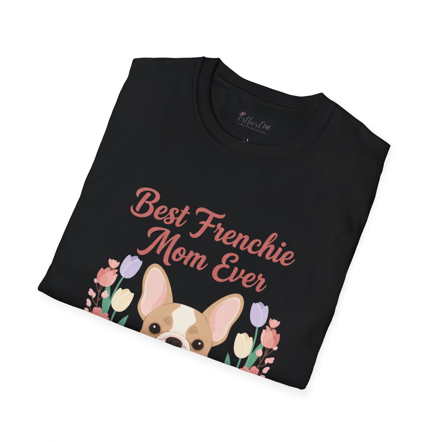Best Frenchie Mom Ever T-Shirt — Cute French Bulldog Mom Tee (Fueled by Coffee & Frenchie Kisses)