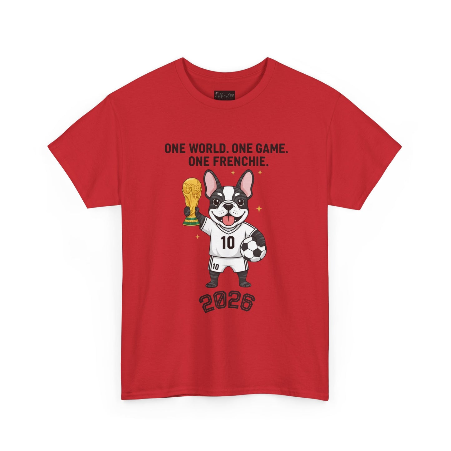 One World One Game One Frenchie World Cup 2026 T-Shirt | Soccer Dog Tee