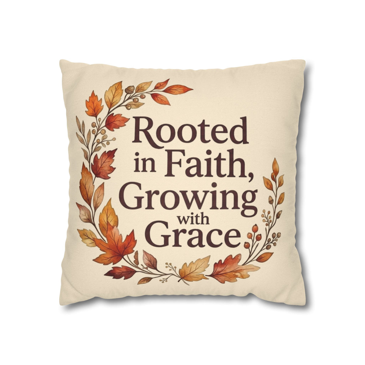 Faith Pillow - "Rooted in Faith, Growing with Grace" Fall Decorative Throw Pillowcase