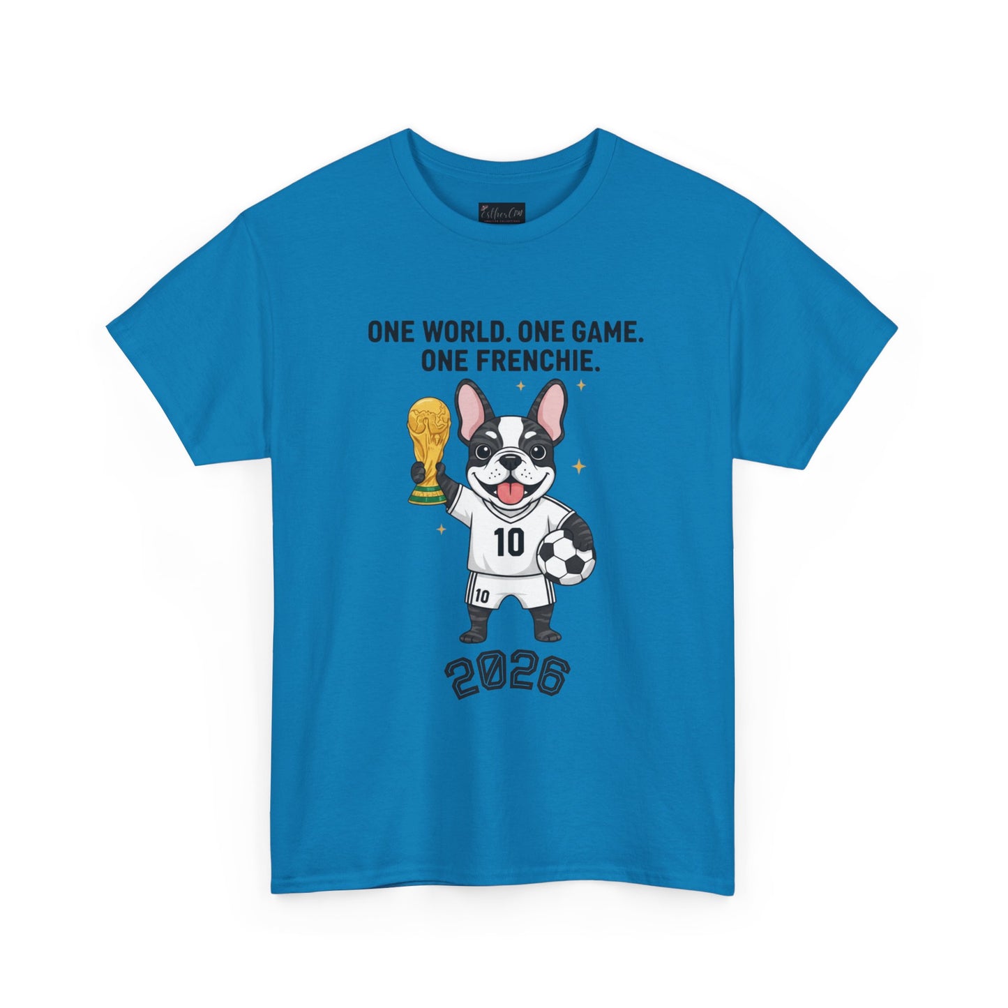 One World One Game One Frenchie World Cup 2026 T-Shirt | Soccer Dog Tee