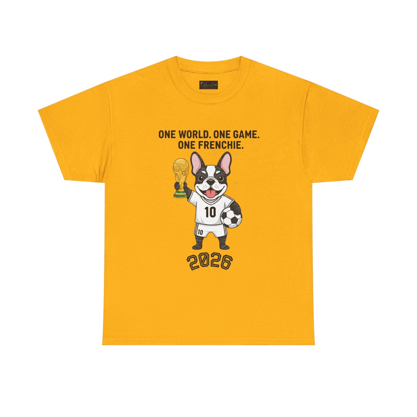 One World One Game One Frenchie World Cup 2026 T-Shirt | Soccer Dog Tee