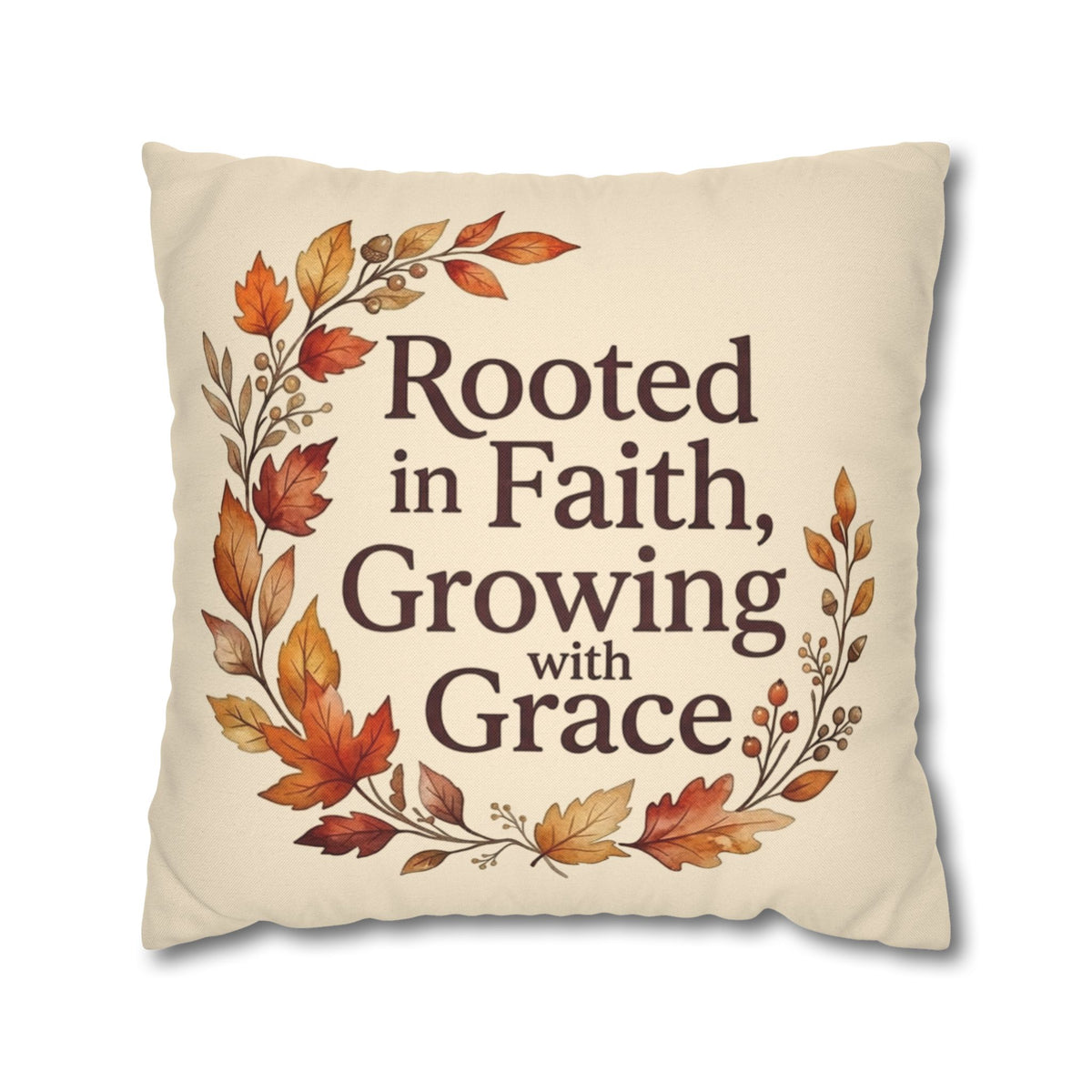 Faith Pillow - "Rooted in Faith, Growing with Grace" Fall Decorative Throw Pillowcase