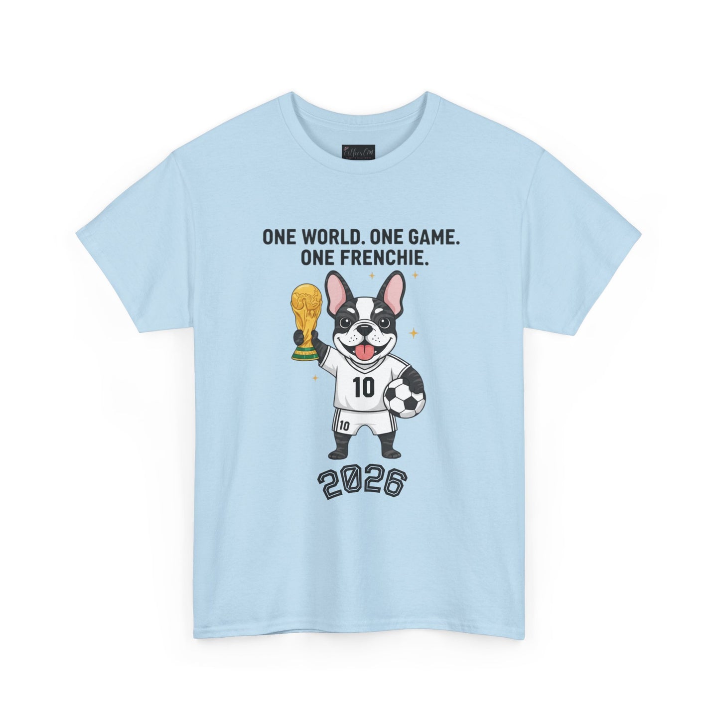 One World One Game One Frenchie World Cup 2026 T-Shirt | Soccer Dog Tee